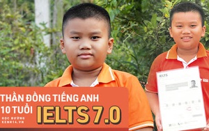 Thần đồng 10 tuổi đạt 7.0 IELTS: Tự học tiếng Anh từ 2 tuổi, bị Hội đồng từ chối vì nhỏ quá nhưng liều lĩnh gọi điện xin được thi