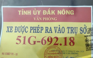 Tỉnh ủy Đắk Nông lý giải về phù hiệu “xe được phép ra vào tỉnh ủy” do tài xế vi phạm điều khiển