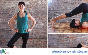 Những động tác yoga đơn giản giúp chị em có đôi chân thon thả