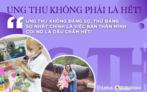 Ung thư không phải là hết!