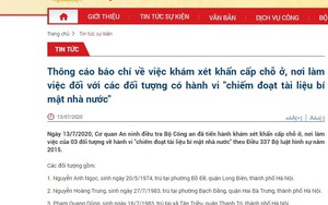 Vụ khám xét khẩn cấp với 3 đối tượng ở Hà Nội: Bộ Công an khởi tố vụ án chiếm đoạt tài liệu bí mật Nhà nước