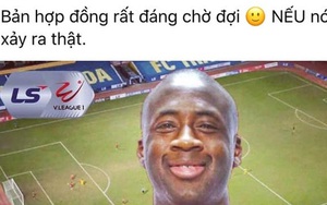 Fanpage CLB Thanh Hóa bị “sờ gáy” khi tung tin chào đón Yaya Toure đến V.League chỉ để 'vui thôi'