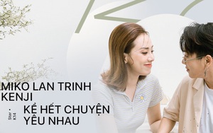 Gặp Miko Lan Trinh và bạn trai chuyển giới: "Ra ngoài tôi sẽ nói chuyện hẹn hò anh là thật, còn về nhà tôi phải thuyết phục mẹ đây là PR"