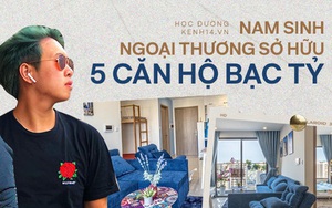 Nam sinh Ngoại thương sở hữu 5 căn nhà bạc tỷ, CEO công ty Du lịch: Thạo 4 ngoại ngữ, học 3 bằng, chỉ ngủ 3 tiếng/ngày!