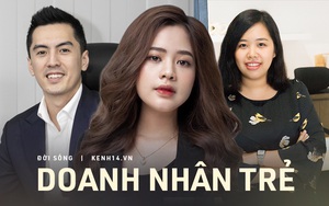 Loạt doanh nhân trẻ nổi bật: Toàn những gương mặt tài sắc vẹn toàn, có người mới 20 tuổi đã là Phó chủ tịch tập đoàn lớn