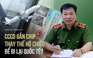 Trung tướng Tô Văn Huệ: 76 triệu thẻ CCCD sẽ được tích hợp thông tin tiêm chủng, bằng lái xe, có thể thay hộ chiếu đi khắp thế giới