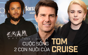 2 con nuôi bí ẩn của Tom Cruise: Giáo phái "tẩy não" đến mức từ mặt Nicole Kidman, đi theo bố và cái kết ngỡ ngàng vì bị bỏ rơi