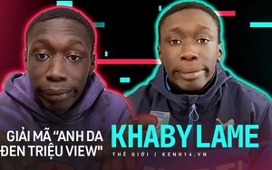 Giải mã hiện tượng ''anh da đen chúa hề'' Khaby Lame: Chẳng nói một lời mà tại sao clip nào cũng triệu view trên TikTok?