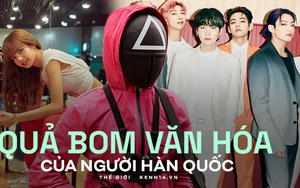 Từ BTS, BLACKPINK đến Squid Game: Làm thế nào mà người Hàn Quốc tạo ra được những 'quả bom văn hóa' chấn động toàn cầu?