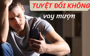 5 kiểu người không được vay mượn dù nghèo khó đến đâu