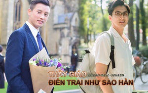 4 thầy giáo điển trai "cực phẩm", giỏi giang, tài năng không thiếu