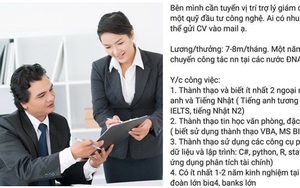 Tuyển trợ lý giám đốc biết 2 ngoại ngữ lương 7 triệu, dân mạng mỉa mai: Thà làm công nhân