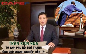 'Đánh cược' toàn bộ 'gia tài', anh PHỤ HỒ trở thành ông chủ doanh nghiệp tư nhân khổng lồ kiếm 700 tỷ NDT mỗi năm: Bí quyết nằm ở 3 chữ “dám mạo hiểm”
