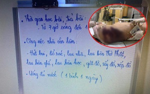 Chi tiết đau lòng về cái chết thương tâm của bé gái 8 tuổi nghi bị "dì ghẻ" bạo hành: Tấm bảng ghi các đầu việc bé phải làm hàng ngày gây xót xa