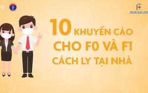 BV Đại học Y Hà Nội khuyến cáo: 10 việc F0, F1 cách ly tại nhà cần làm để đảm bảo an toàn
