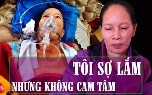 Chồng gặp nạn khi mưu sinh, vợ định bán căn nhà che mưa nắng duy nhất để chạy chữa