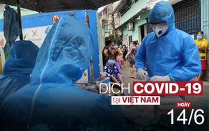 Đình chỉ chủ tịch xã ký giấy cho người dân đi chợ trong vùng dịch; TP HCM có thêm 10 ca COVID-19 chưa rõ nguồn lây trong ngày 14/6