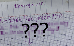 Thường xuyên bị đánh thức, cậu nhóc 'tức giận' viết tâm thư chỉ ra 3 điều, người lớn đọc vào liền cười nắc nẻ