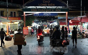 Chợ đêm Long Biên tập nập trước giờ Hà Nội cách ly chống dịch COVID-19