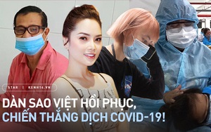 7 gia đình sao Việt chiến thắng Covid-19 ngoạn mục: Lữ Đắc Long - Xuân Nghi kiên cường, quá khâm phục nhà Á hậu 7 người nhiễm