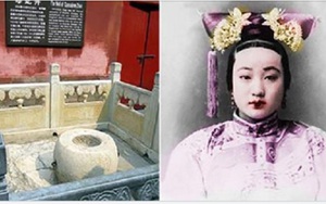 Cung nữ làm việc trong Tử Cấm Thành tiết lộ việc vớt xác Trân Phi - phi tần bị Từ Hi Thái hậu ném xuống giếng xử tử