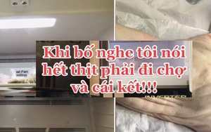 Khi con gái than thở nhà sắp hết thịt ăn, ông bố có ngay một hành động khiến dân mạng 'mắt tròn mắt dẹt'