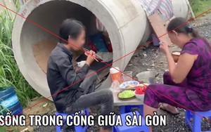 Sự thật câu chuyện 'sống trong cống' giữa Sài Gòn