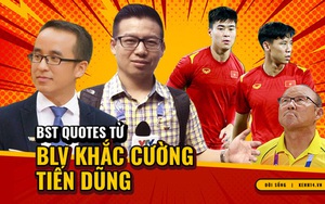 Những phát ngôn từ tinh nghịch đến cảm xúc trong trận Việt Nam vs Australia: “Còn thứ để tiếc' là điều hạnh phúc!