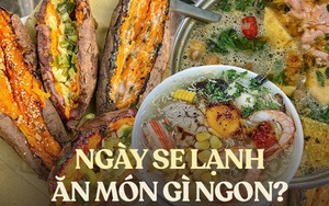 Ngày thường ít ai để ý, nhưng hễ TP.HCM se lạnh thì những món này lại ngon đặc biệt