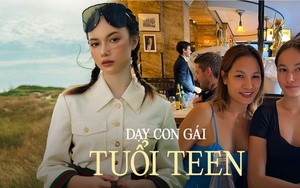 Bà mẹ ở TP.HCM bật mí loạt bí quyết 'nhỏ mà có võ' nuôi dạy con gái tuổi teen
