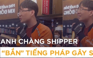 Chàng shipper gây sốt khi ‘bắn’ tiếng Pháp tại sự kiện sách: “Nếu mình mặc bộ đồ bình thường, có lẽ sự việc không viral đến thế”