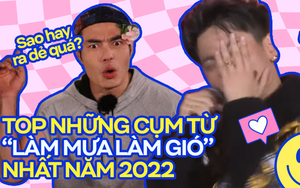 Những cụm từ viral nhất năm 2022: Lướt "tóp tóp" quá 180 phút mỗi ngày nhất định phải biết