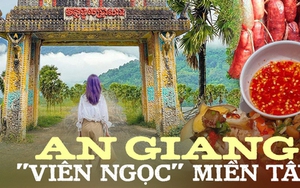 Được chọn làm nơi ghi hình “2 Ngày 1 Đêm” mùa 2, An Giang không thiếu góc chụp ảnh đẹp và các món ăn độc lạ