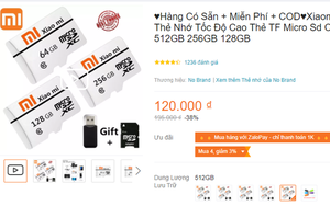 Nhận cái kết "đắng" khi ham rẻ mua thẻ micro SD dung lượng lớn 512GB giá rẻ bèo chỉ 120k