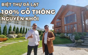 Choáng ngợp căn biệt thự Đà Lạt làm bằng 100% gỗ thông được rao bán hơn 50 tỷ đồng