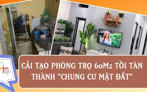 Đôi vợ chồng biến phòng trọ 60m2 tồi tàn thành "chung cư mặt đất" chỉ với 500 triệu VNĐ: "Đừng chờ tiết kiệm, hãy mạnh dạn vay tiền làm nhà"