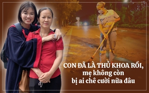 Cô lao công một mình tần tảo, nuôi con trở thành thủ khoa ĐH Bách khoa Hà Nội