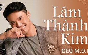 Từ cậu sinh viên đi làm không lương cho Mr Đàm tới CEO M.O.I, Lâm Thành Kim khẳng định: “Tôi mê kiếm tiền”