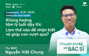 Khủng hoảng tâm lý tuổi dậy thì: Chuyên gia "mách" cha mẹ dấu hiệu nhận biết và cách xử lý