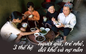 Gia đình ba thế hệ toàn người già, trẻ nhỏ ở thôn Quang Hùng chìm trong đói khổ và nợ nần