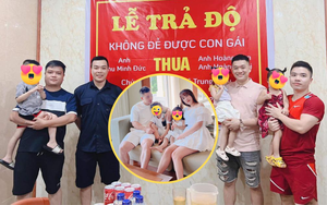 Các ông bố ở Lạng Sơn "thách thức" nhau đẻ con gái: Cái kết nhiều tiếng cười