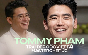 Tommy Phạm - Chàng trai gốc Việt nổi tiếng ở Vua Đầu Bếp Úc với hàng loạt món ăn Việt Nam