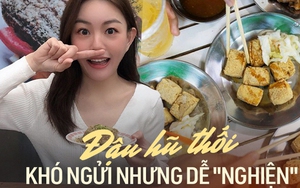 Những tiệm đậu hũ thối ở TP.HCM thách thức vị giác của các tín đồ ăn uống