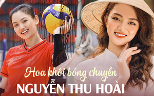 Hoa khôi bóng chuyền Thu Hoài: Từ cô gái nhặt bóng trở thành chuyền hai xuất sắc, quyết theo đam mê dù từng bị cha mẹ phản đối