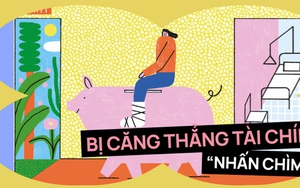 Luôn lo lắng về tiền bạc: Đâu là cách để không bị căng thẳng "nhấn chìm"?