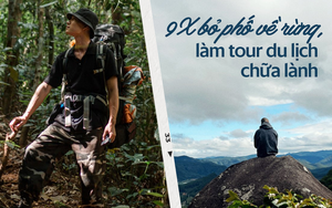 Chàng trai bỏ phố về rừng, làm tour du lịch chữa lành, hòa mình với thiên nhiên