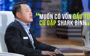 6 câu nói "chất phát ngất" của Shark Bình về startup