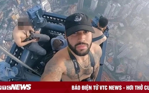Cảnh sát bắt nhóm YouTuber leo lên tòa nhà 118 tầng để quay clip