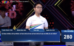 Câu hỏi Olympia siêu hack não: "Có bao nhiêu số tự nhiên có 2 chữ số mà cả 2 chữ số đều là SỐ CHẴN?" - người IQ cao tính nhẩm 3 giây là ra!