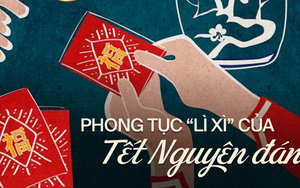 Câu chuyện đằng sau phong tục “lì xì” truyền thống lâu đời nhất của Tết Nguyên Đán, ý nghĩa ban đầu khác hẳn bây giờ